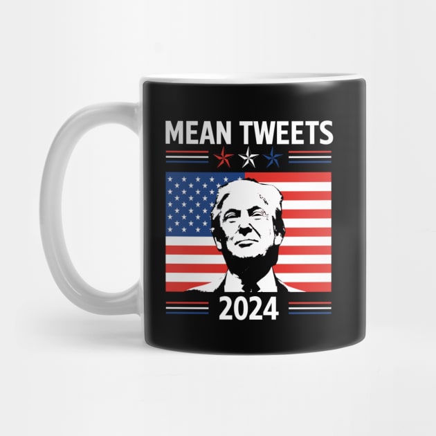 Mean Tweets 2024 Trump Lover by Hassler88